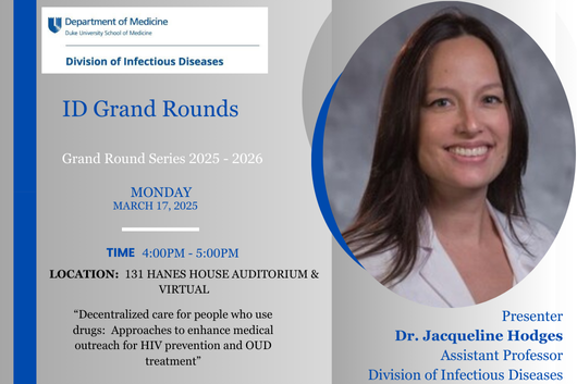 ID GRAND ROUNDS, DR JACQUELINE HODGES, MONDAY 3/17/25